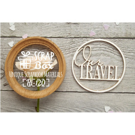 Чіпборд кругла рамка "Our Travel", розмір 50 * 50 мм від Scrapbox