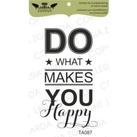 Акриловий штамп DO WHAT MAKES YOU HAPPY, 3,5 * 6 см, Lesia Zgharda