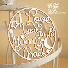 Чіпборд "I love you to the moon and back" в колі, 65 * 65 мм від Scrapbox