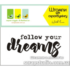 Акриловый штамп Follow your dreams, размер 51*21 мм, ScrapStudio