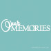 Чипборд "OUR MEMORIES", 100*26 мм от Вензелик