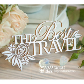Чипборд надпись "The Best Travel" с цветами, 98*49 мм от Scrapbox
