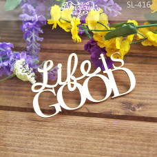 Чіпборд "LIFE IS GOOD", 90 * 49 мм від Вензелік