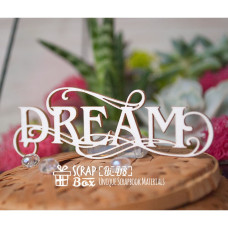 Чіпборд напис Dream з завитками Hi-418, Scrapbox
