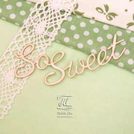 Чіпборд, напис So Sweet, 8х3,5 см, Artistic Line