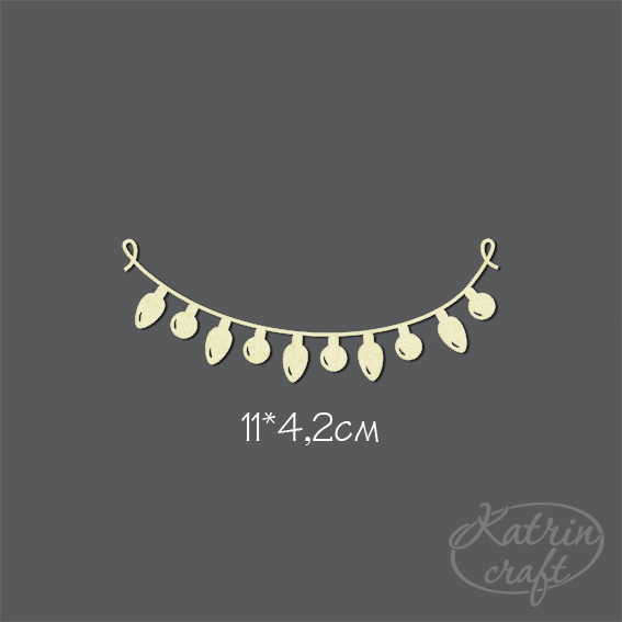 Чіпборд Гірлянда з лампочок 11x4,2см від Katrin Craft