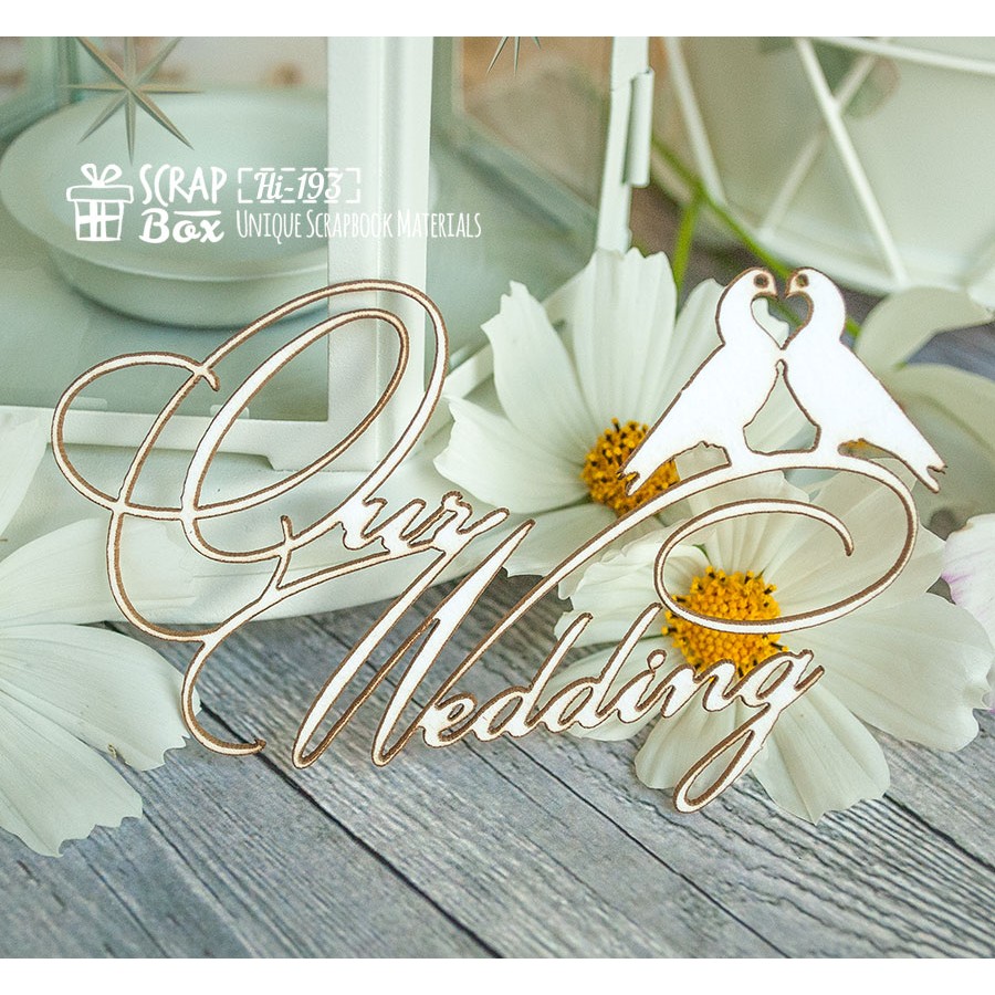 Чіпборд напис Our Wedding 60 x 100 мм від Scrapbox