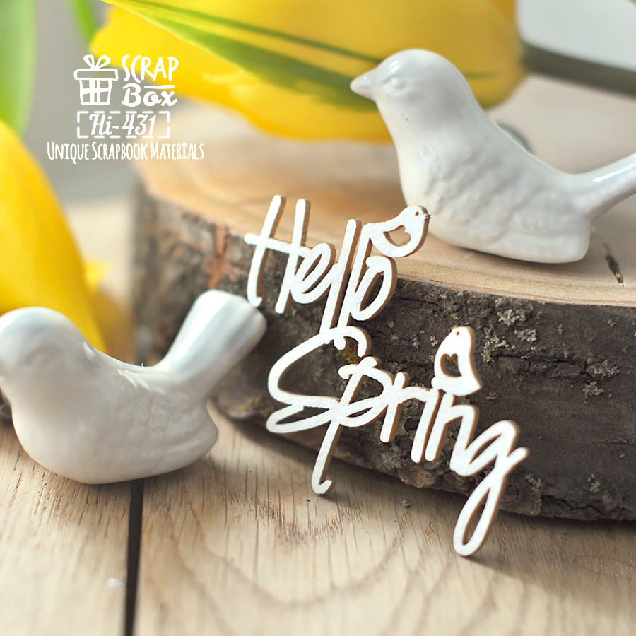 Чіпборд напис "Hello spring" з пташками Hi-431, Scrapbox
