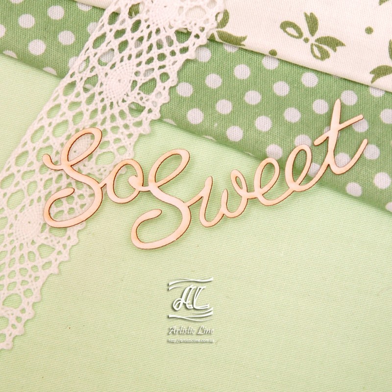Чіпборд, напис So Sweet, 8х3,5 см, Artistic Line